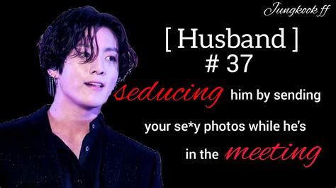 Husband 37 Seducing Him By Sending Your Sey Photos While Hes In The