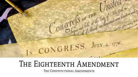 The Eighteenth Amendment The Constitutional Amendments Ancestral