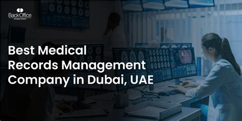Best Medical Records Management Company In Dubai Uae Medical Record