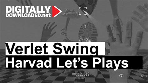 Harvard Lets Plays Verlet Swing Youtube