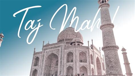 Taj Mahal An Enduring Monument Of Love Agra India A Short