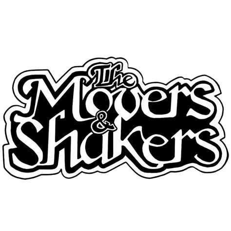 Movers And Shakers Youtube