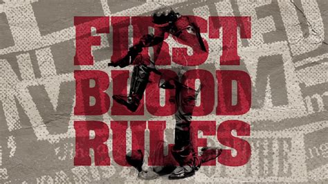 First Blood Rules Of Life Youtube