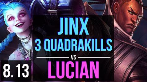 Jinx Vs Lucian Adc Quadrakills Kda Legendary Korea