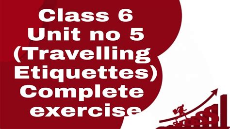 Travelling Etiquettes Exercise Chapter 5class 6translationptb