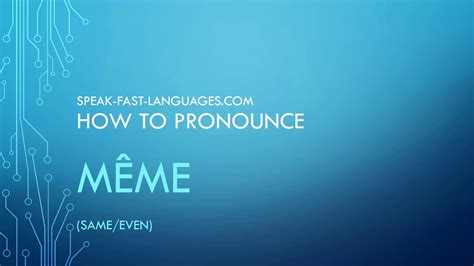 How To Pronounce MÊme Youtube
