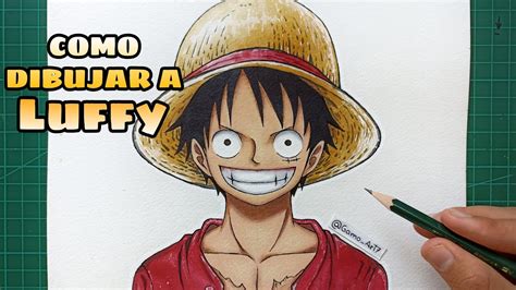 Como Dibujar A Luffy One Piece Paso A Paso How To Draw Luffy Youtube