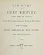 The diary of John Hervey, first Earl of Bristol, with extracts from his ...