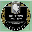 Bud Freeman - 1939-1940 (CD, Comp) - matonostalgi.se