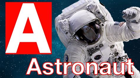 A Is For Astronaut Phonic Song For Kindergarten Learn Alphabets And