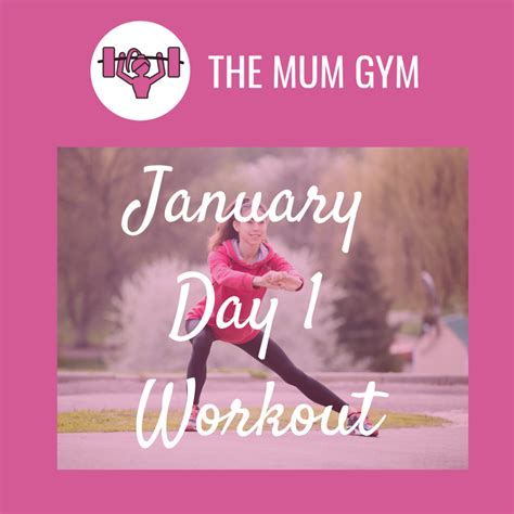 Website Image Jan Day 1 Workout The Mum Gym