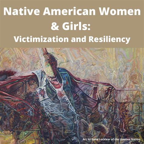victimization and resiliency native american women and girls are disproportionately trafficked