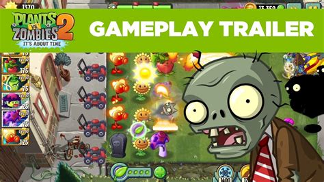 Plant Vs Zombies 2 Gameplay Trailer Youtube