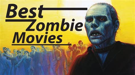 Top 20 Best Zombie Movies Youtube