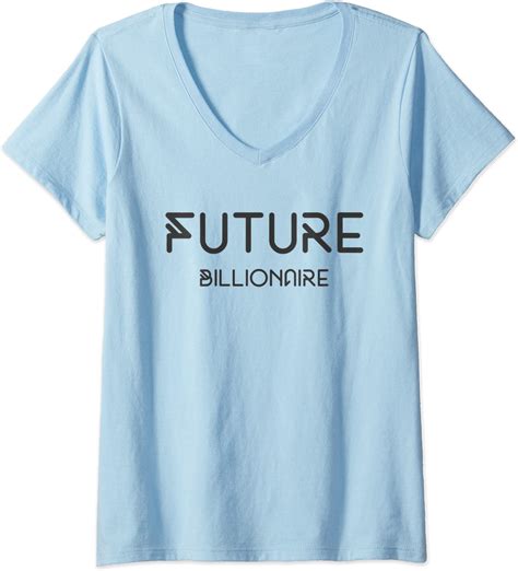 Womens Future Billionaire V Neck T Shirt Amazon Co Uk Fashion