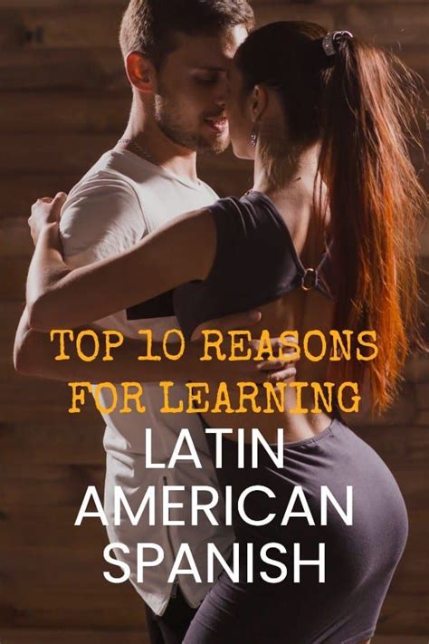 best reasons to learn latin american spanish why learn spanish and why in particular should y