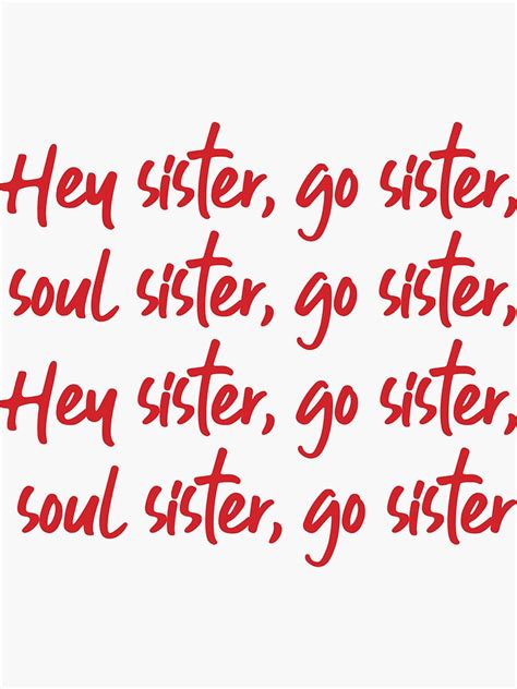 Mr Hey Sister Go Sister Soul Sister Sticker For Sale By Broadway