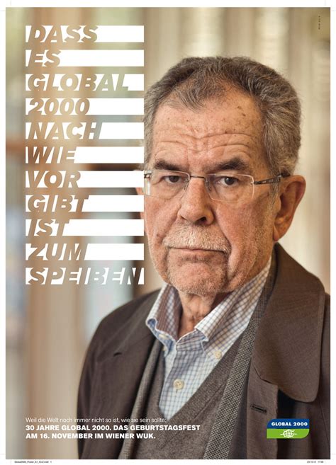 Alexander van der bellen has won austria's presidential election, preventing norbert hofer from although mr van der bellen, 72, is officially independent, he led austria's greens for a decade and some european green politicians were. Alexander van der Bellen- 30 Jahre GLOBAL 2000 | Weil die ...