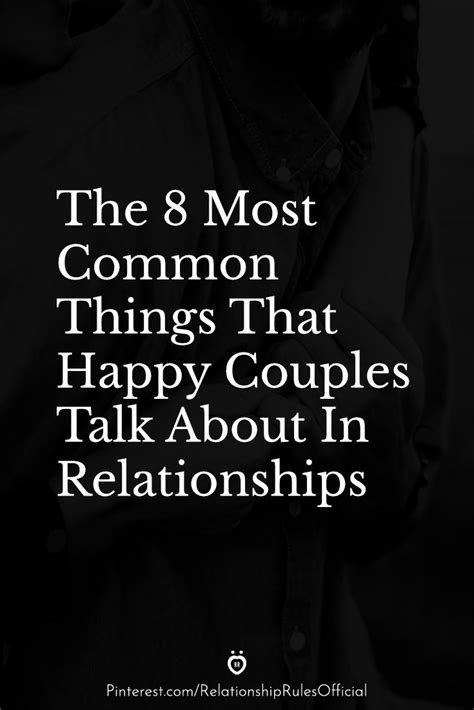 The 8 Most Common Things That Happy Couples Talk About In Relationships