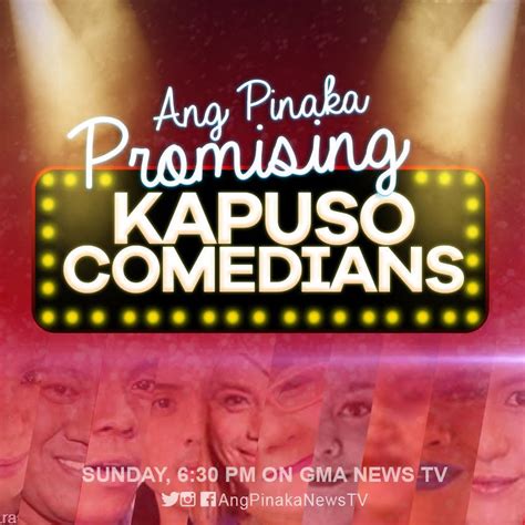 ang pinaka lists down the most promising kapuso comedians newstv gma news online