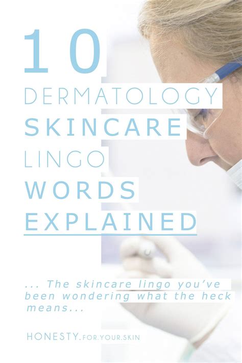 10 Need To Know Dermatology Words Explained Dermatology Medical
