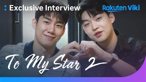 To My Star 2 Exclusive Interview With Son Woo Hyeon And Kim Kang Min
