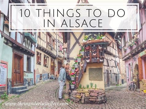 Things To Do In Alsace The Wanderlust Effect Things To Do