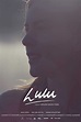 Lulu (2013) - Rotten Tomatoes