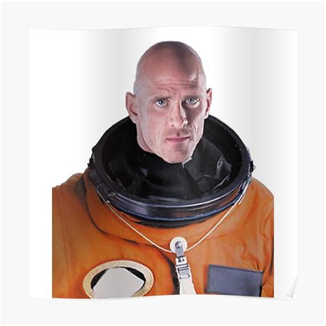 Johnny Sins Astronaut Funny Poster For Sale By Bambv2 Redbubble
