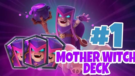 New Mother Witch Decknew Meta Clash Royale Motherwitch