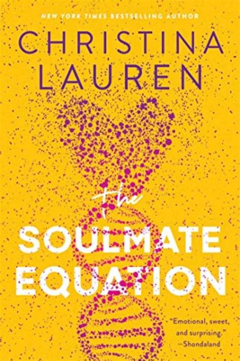 The Soulmate Equation By Christina Lauren Nerdy Funny Smart Sweet