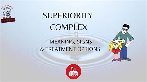 Superiority Complex Meaning Signs And Treatment Options Youtube