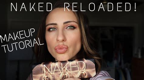 New Naked Reloaded Makeup Tutorial New Products ️ Youtube