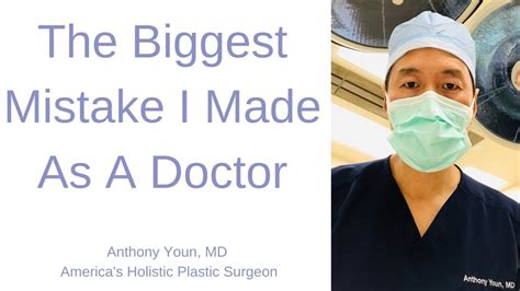 My Biggest Regret As A Doctor Dr Anthony Youn Youtube