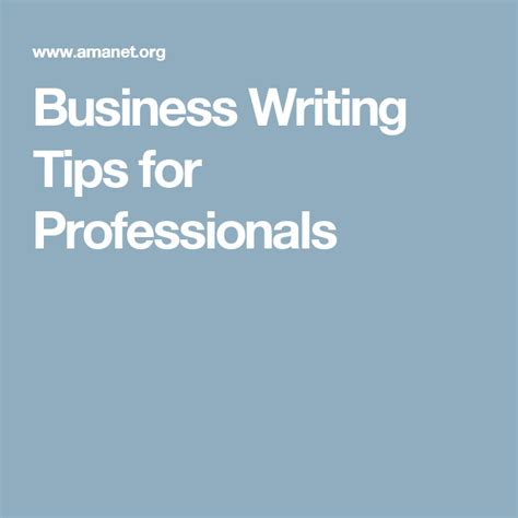 Business Writing Tips For Professionals Business Writing Writing