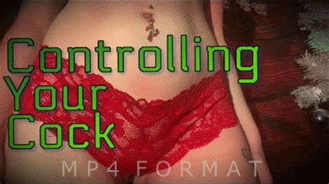 Controlling Your Cock Hd Mp4 Spoiled Brat Mercy