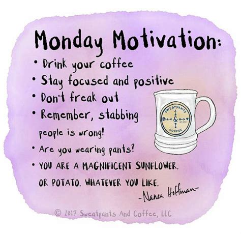 Pin By Oralethea Davenport On Coffee Love Three Monday Motivation Quotes Monday Morning