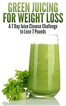 Expert reveals if it is a healthy diet for weight loss. Green Juicing for Weight Loss: Lose 7 Pounds in 7 Days ...