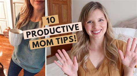how to get more done as a mom 10 tips for how to be a more productive stay at home mom youtube