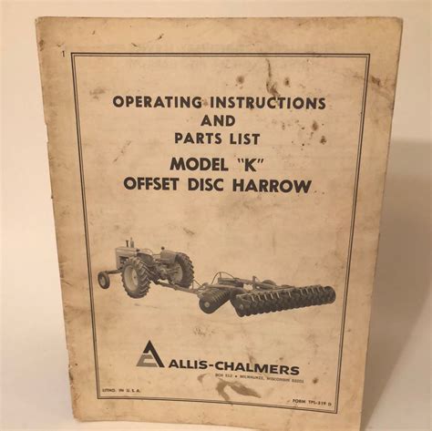Allis Chalmers Model K Offset Disc Harrow Operating Instructions And P