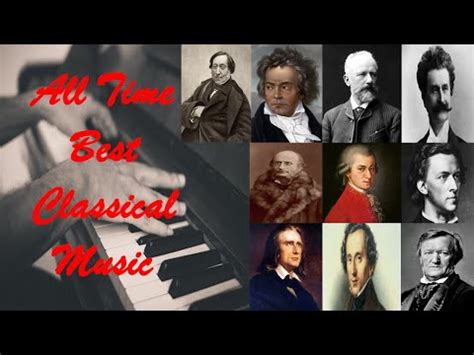 All Time Best Classical Music | Best Classical Music Of All Time