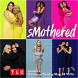 TLC sMothered Season 2 video trailer, cast photos & bios