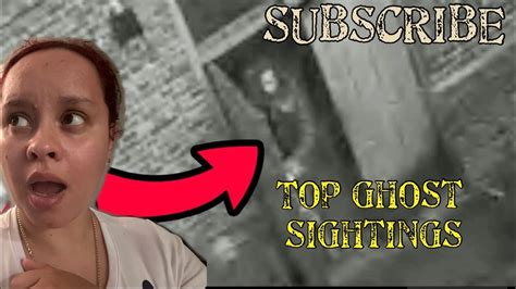 Top 10 Ghost Sightings Scary Youtube