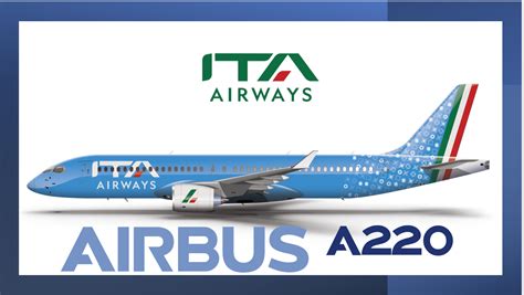 Entra En Funcionamiento El Nuevo Airbus A220 De Ita Airways