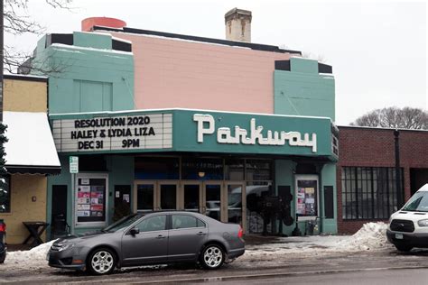 The Parkway Theater More Than Just A Movie House Entertainment