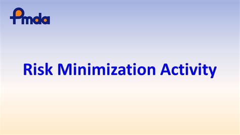 Safety Risk Minimization Activity Pmda Atc E Learning Youtube