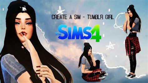 Garota Tumblr Tumblr Girl Create A Sim The Sims 4 Youtube