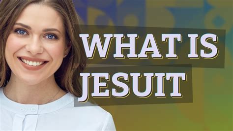 Jesuit Meaning Of Jesuit Youtube