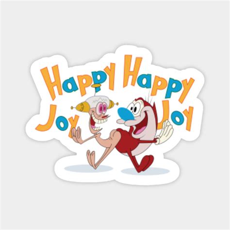 happy happy joy joy ren and stimpy sticker teepublic