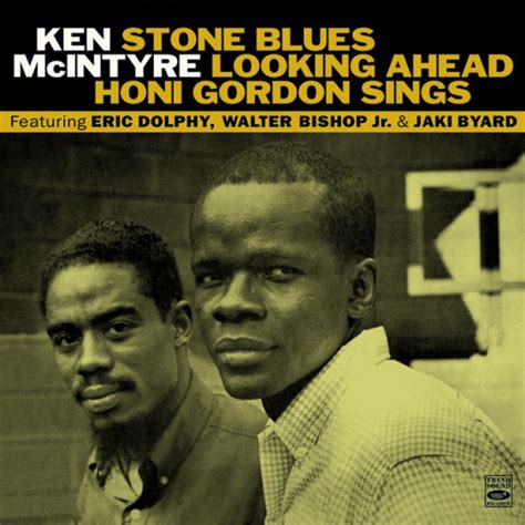 Ken Mcintyre Stone Blues Looking Ahead Honi Gordon Sings 3 Lp On